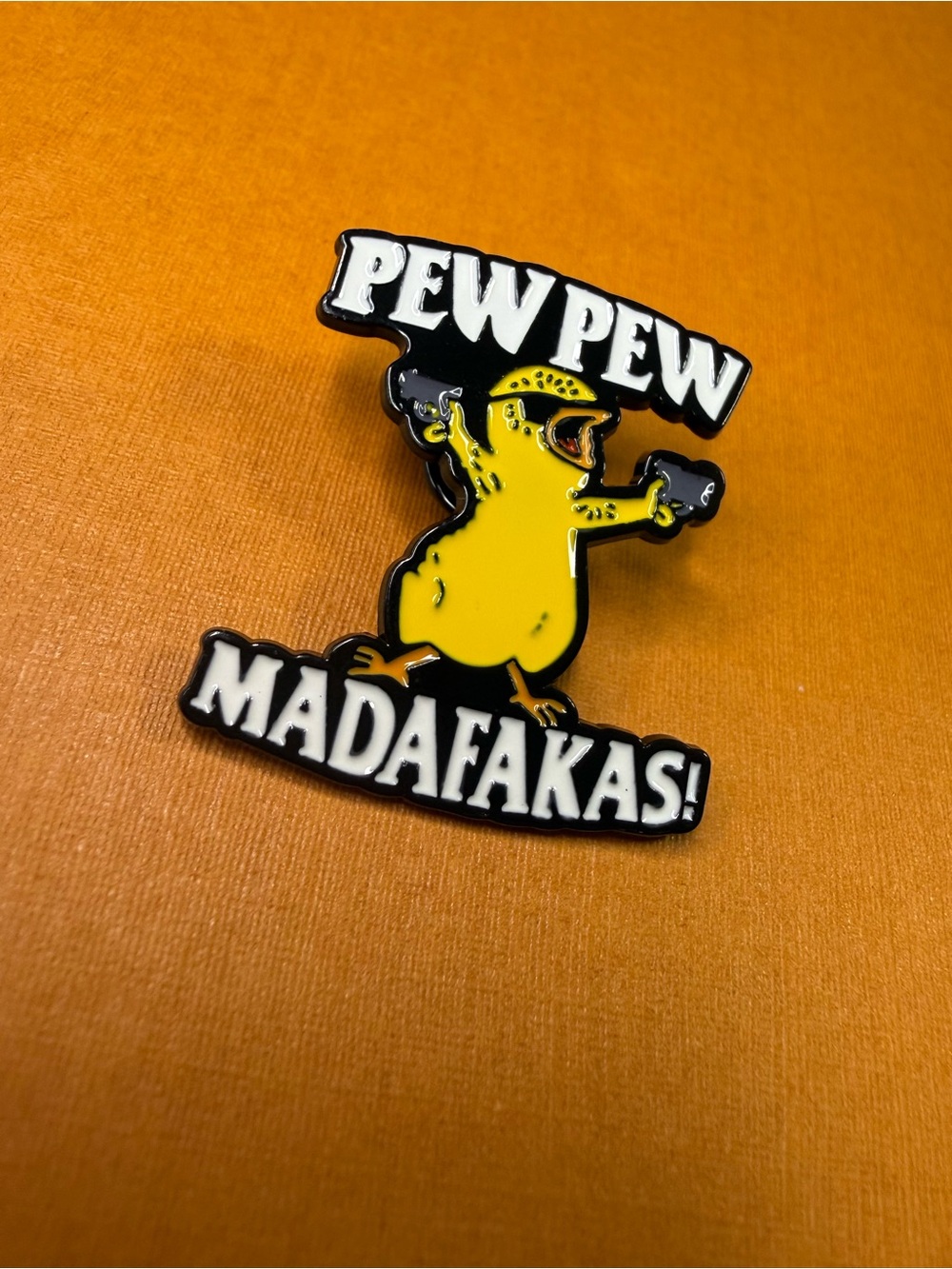 Pew Pew Madafakas! Yellow Chick Enamel Pin